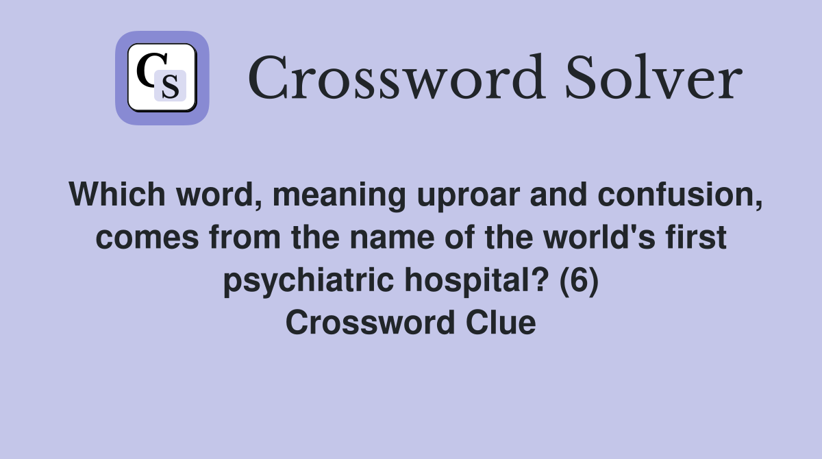 Which word, meaning uproar and confusion, comes from the name of the